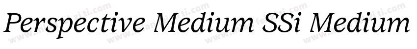 Perspective Medium SSi Medium Italic字体转换